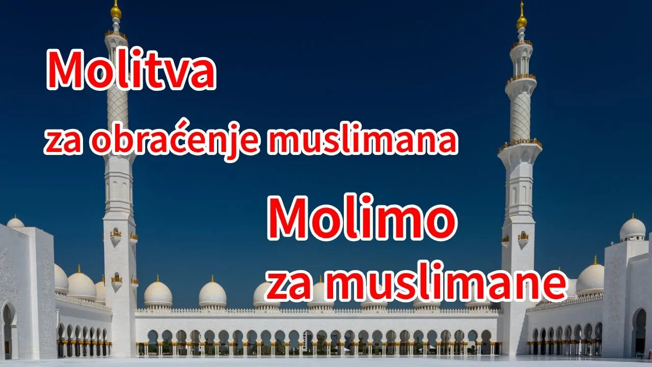 Molitva za muslimane - molitva za obraćenje muslimana | Pax Vobiscum