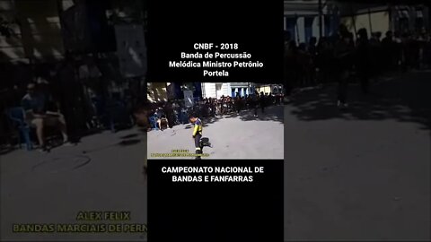 CNBF 2018 - BANDA DE PERCUSSÃO MELÓDICA MINISTRO PETRÔNIO PORTELA - #Shorts