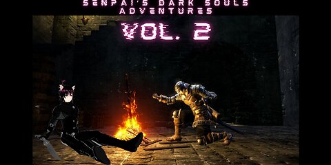 (VTuber) Dark Souls Volume 2! Maybe Some Marvel Rivals Afterwards?