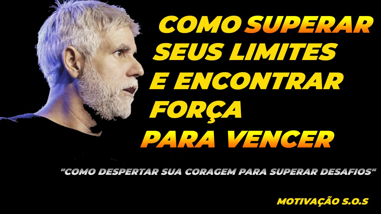 "FORÇA E CORAGEM "| Claudio Duarte | @motivacaosos