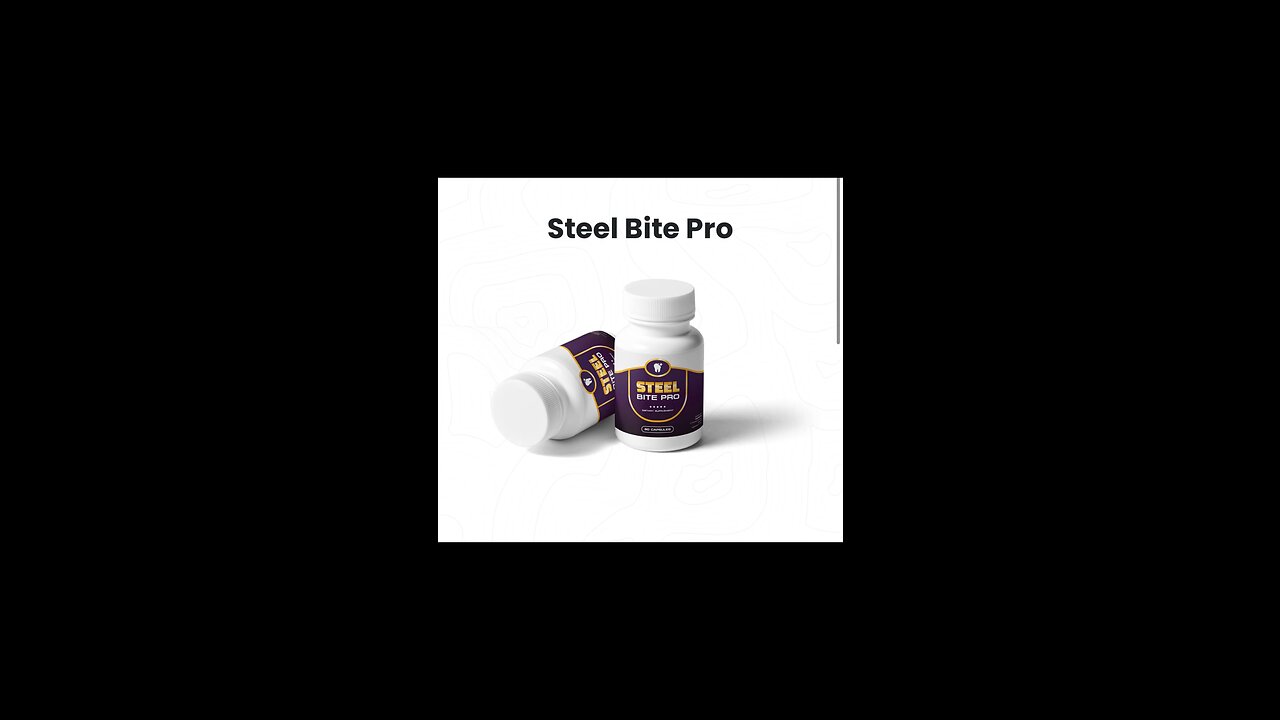 Steel Bite Pro a 100% Natural Dental Healing Medicine