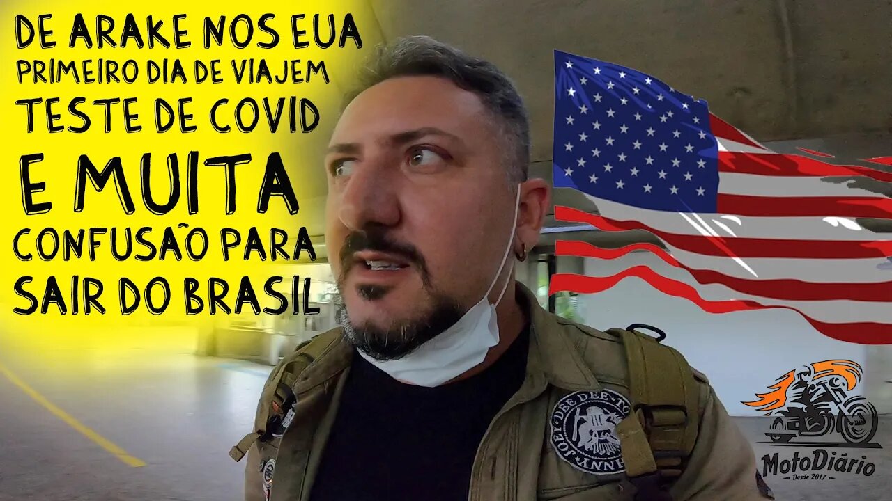 AMERICANO nos EUA #01: Primeiro dia de Viagem, teste de COVID e Muita Confusão para sair do BRASIL