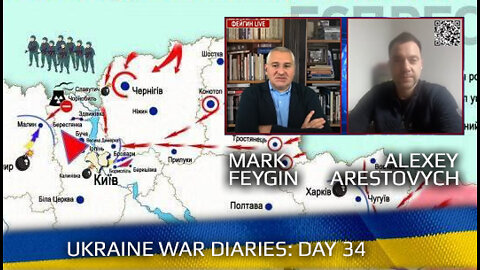 War Day 34 :: war chronicles with Advisor to Ukraine President, Intel Officer, Alexey Arestovych