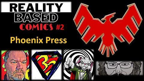 Reality Based Comics #2: Phoenix Press