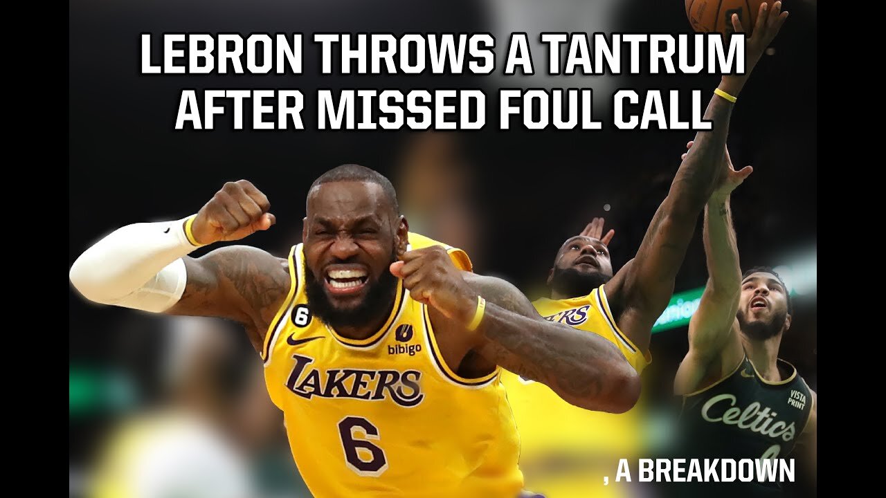 NBA : LeBron James doesn't get the foul call and throws a tantrum, a breakdown