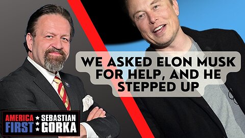 We Asked Elon Musk for Help, and he Stepped up. John Solomon with Sebastian Gorka