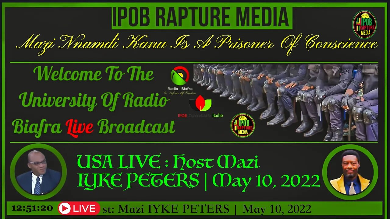 Welcome To The University Of Radio Biafra | USA LIVE | Host: Mazi IYKE PETERS | May 10, 2022