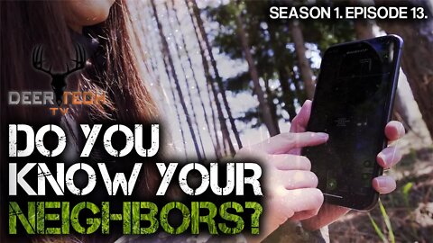 Know Your Neighbors | DeerTech TV