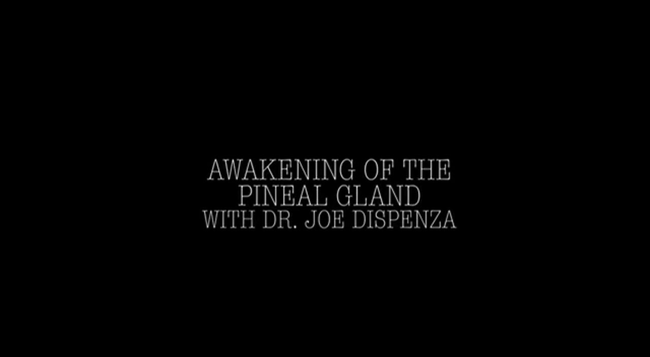 Awakening of the Pineal Gland