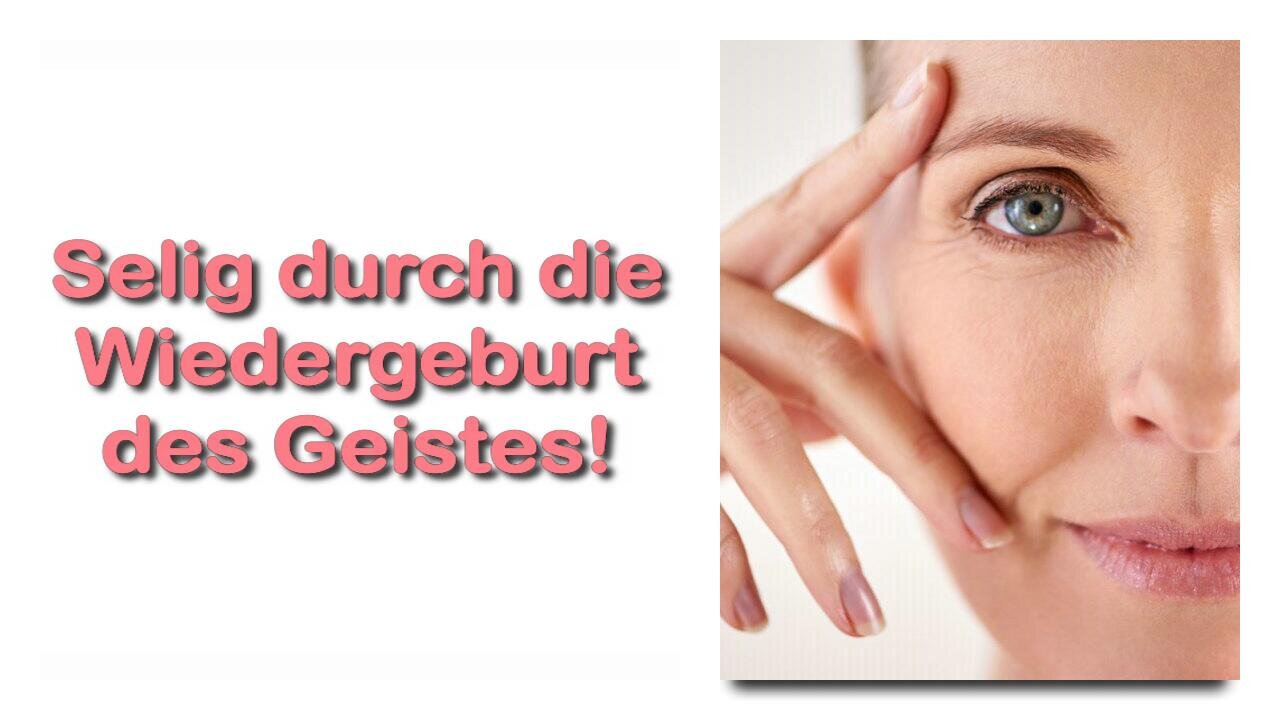 Geistige Wiedergeburt...Selig sind Augen die sehen & Ohren die hören ❤️ Jesus erklärt Matthäus 13:16