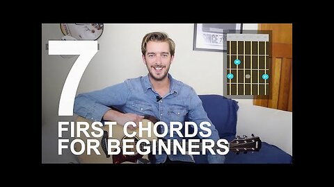 First 7 Chords To Learn on Guitar