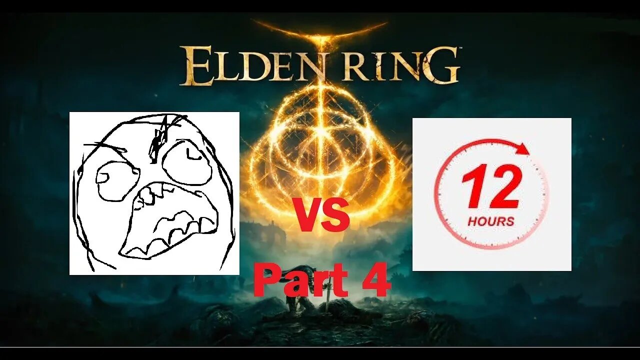 Elden Ring | Can I Beat Elden Ring Under 12 Hours | Part 4