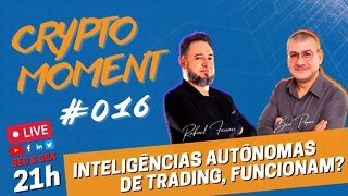 CRYPTO MOMENT #006 Inteligências Autônomas de Trading, Funcionam?