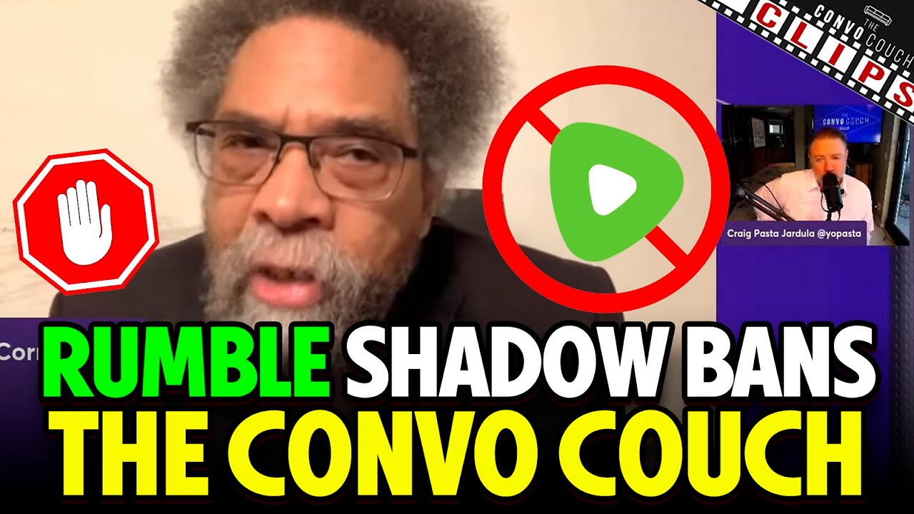 Why Is Convo Couch Shadow-Banned On Rumble?