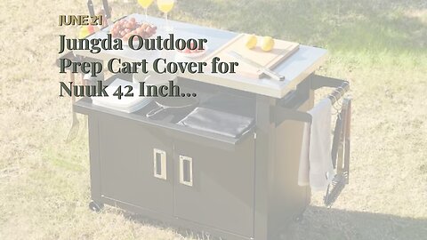 Jungda Outdoor Prep Cart Cover for Nuuk 42 Inch Outdoor Kitchen Island and BBQ Serving Cart,Hea...