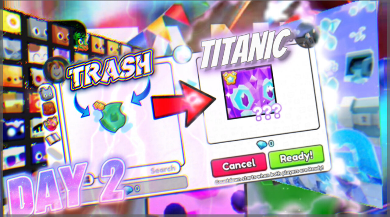 Trade up Series #2 from Trash to Titanic Pet Simulator 99