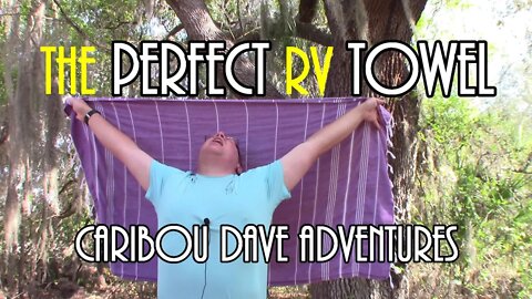 The Perfect Towel for RV's, and Tiny Homes!!!