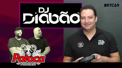 #PTC69 O TINHOSO DJ DIABÃO