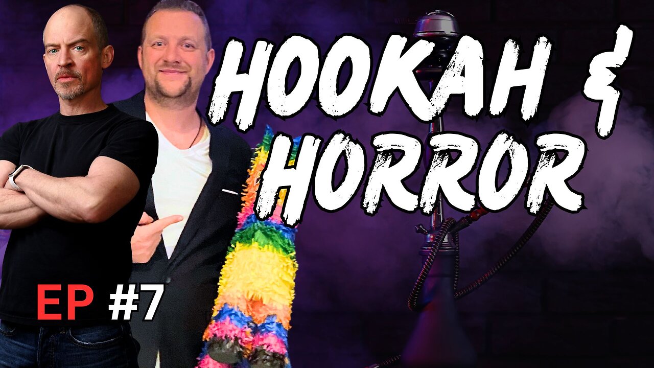 INDEPENDENT MOVIE BUSINESS | HOOKAH & HORROR #7 w/ Ken Sledge and Paul Schuyler!