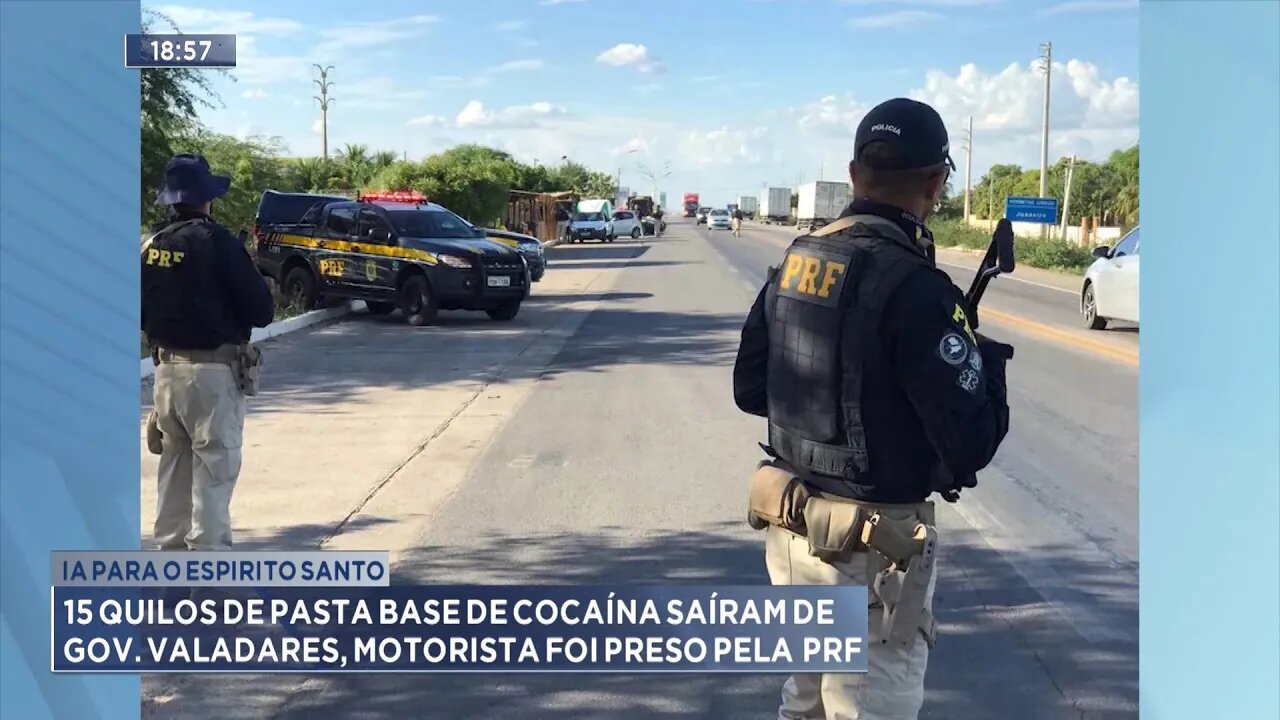 Ia para o ES: 15 quilos de pasta base de cocaína saíram de G. Valadares, motorista preso pela PRF.