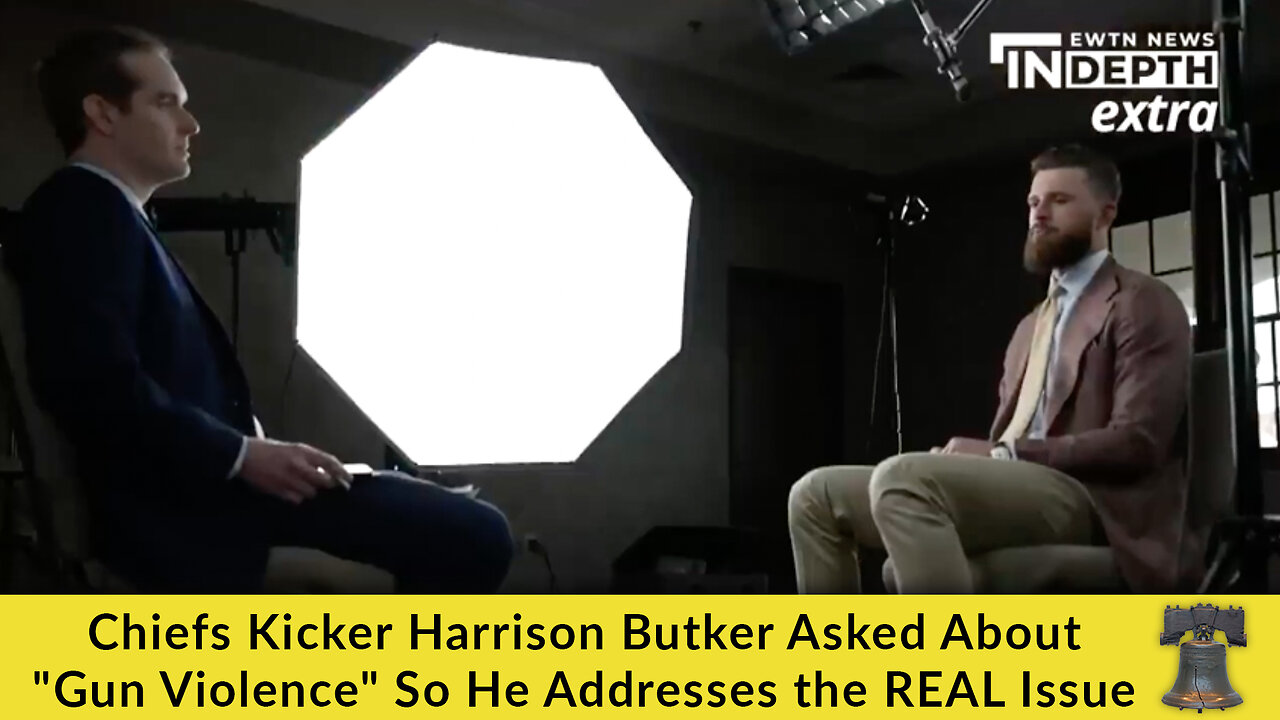 Chiefs Kicker Harrison Butker Asked About "Gun Violence" So He Addresses the REAL Issue