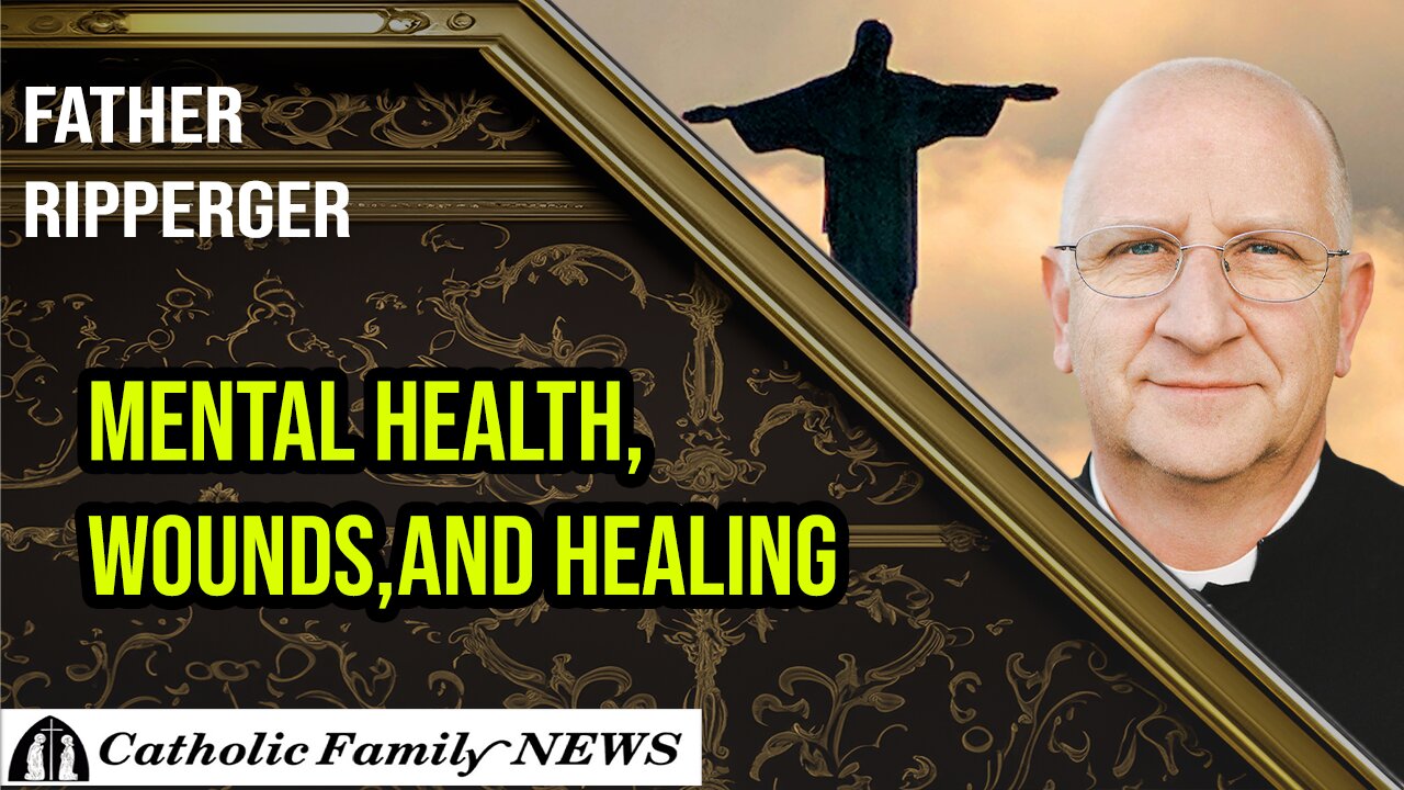 Interview w/ Fr. Ripperger | Mental Health, Wounds, and Healing