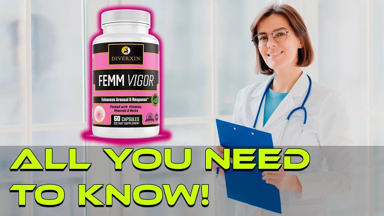 Femm Vigor Supplement Review 2022 Work? FemVigor All You Need To Know FemmVigor | Fem Vigor Reviews