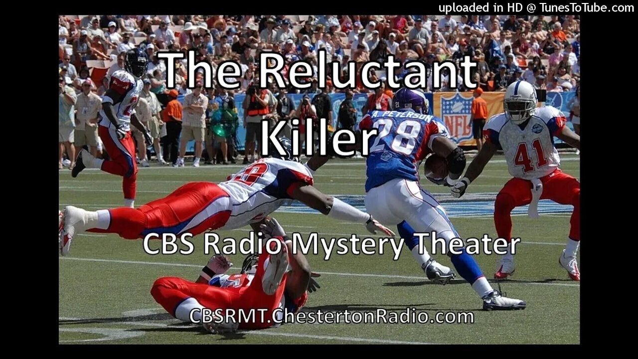 The Reluctant Killer - CBS Radio Mystery Theater