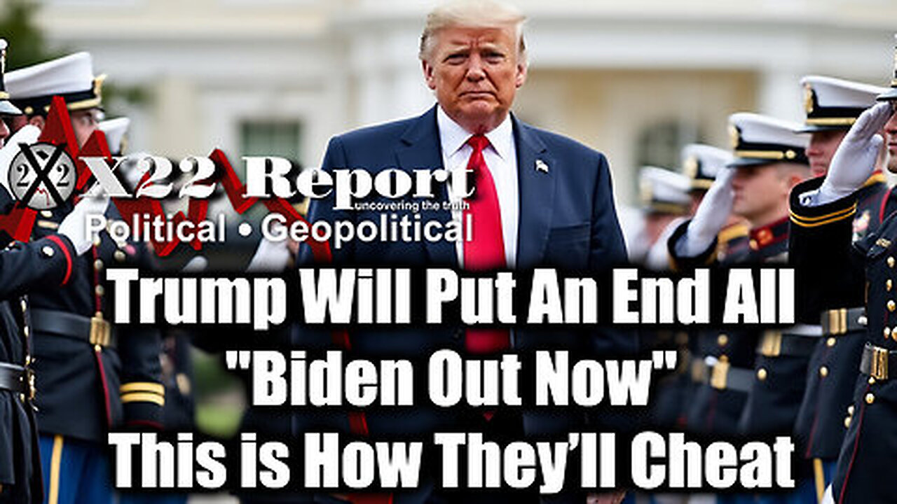 New X22 Report Dec 5 - Trump Will Put An End All, 'Biden Out' This is How They’ll Cheat