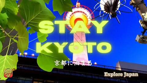 【Explore Japan・HIRO STYLE vlog ２周年：STAY IN KYOTO ～京都に泊まる～】か～るくお散歩、京都駅周辺。