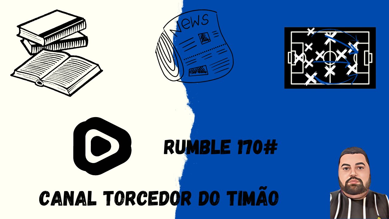 Boletim diário do torcedor do timão na Rumble 170#