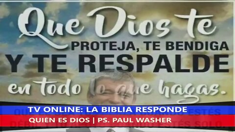 QUIÉN ES DIOS - PS. PAUL WASHER