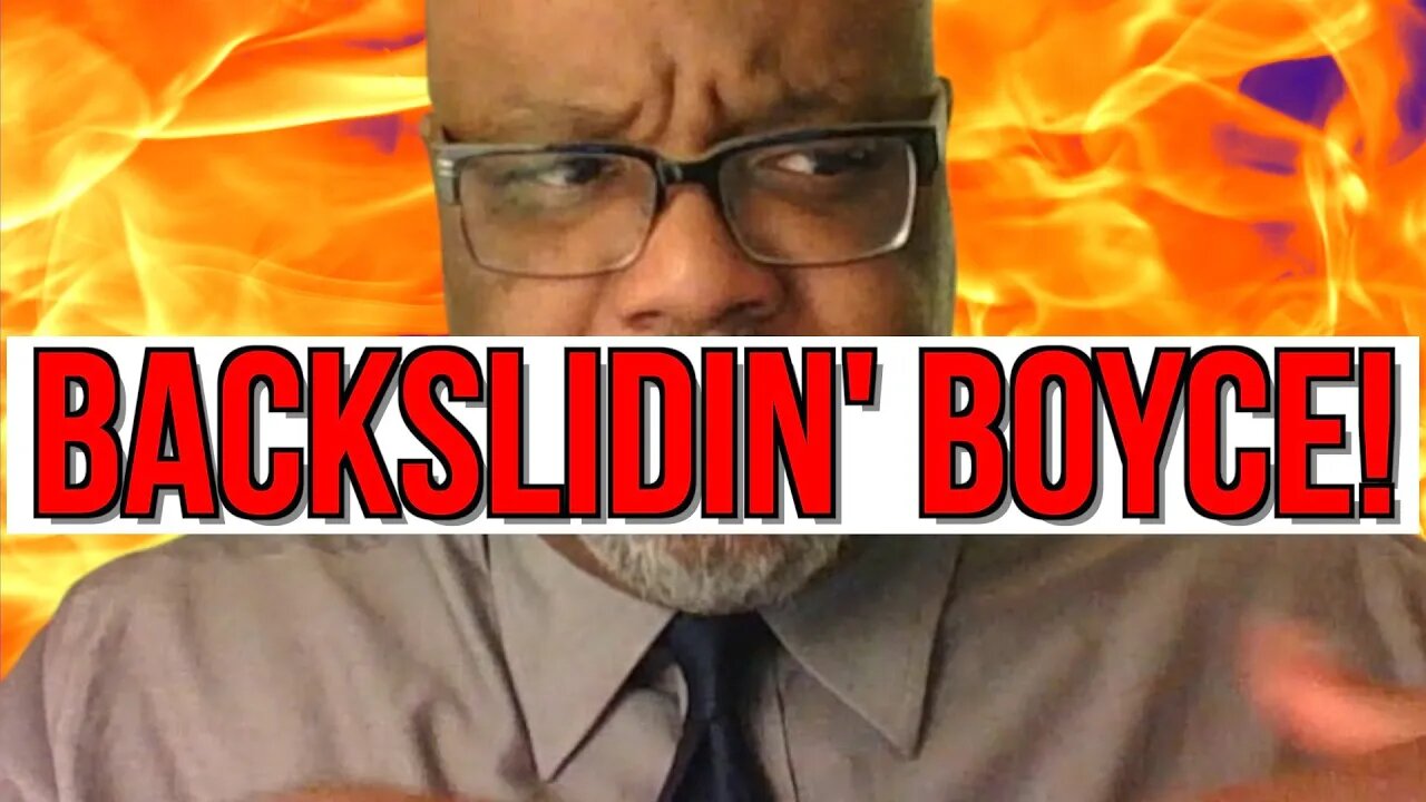 WHY Is Dr. Boyce Watkins BACKSLIDING?! #backslidingboyce