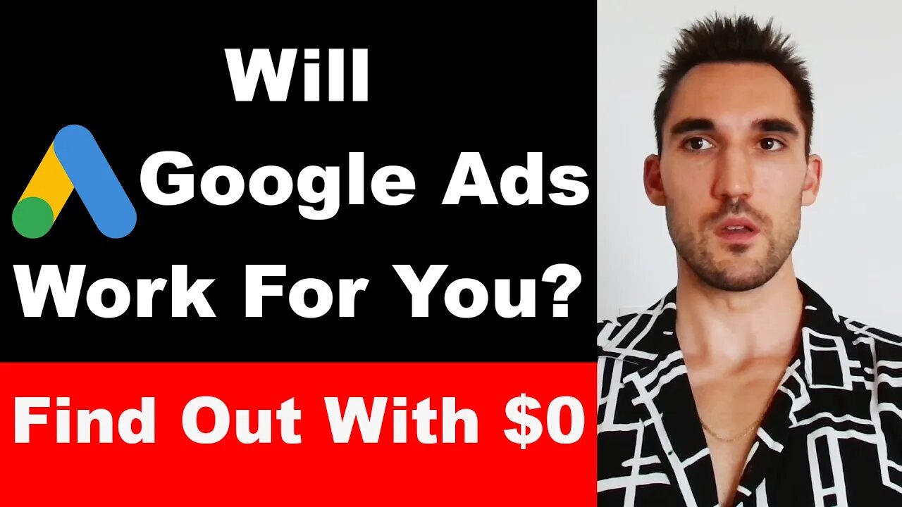 Will Google Ads Work? How to Find Out Without Spending a Dollar