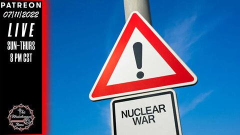 07/11/2022 The Watchman News - NYC Gives Nuke Instructions - More Hunter Leaks - News & Headlines