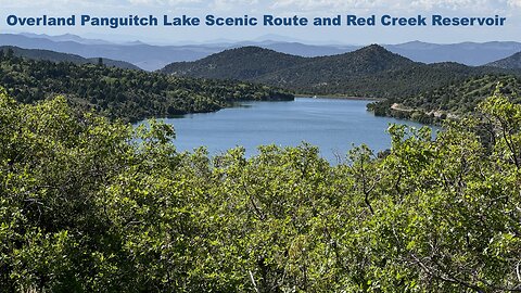 Overland Panguitch Lake Scenic Route & Red Creek Reservoir - Utah 2024