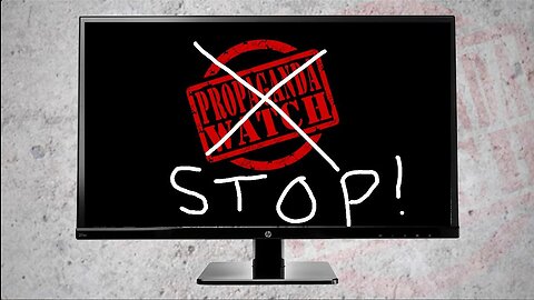 Stop Watching Propaganda - #PropagandaWatch