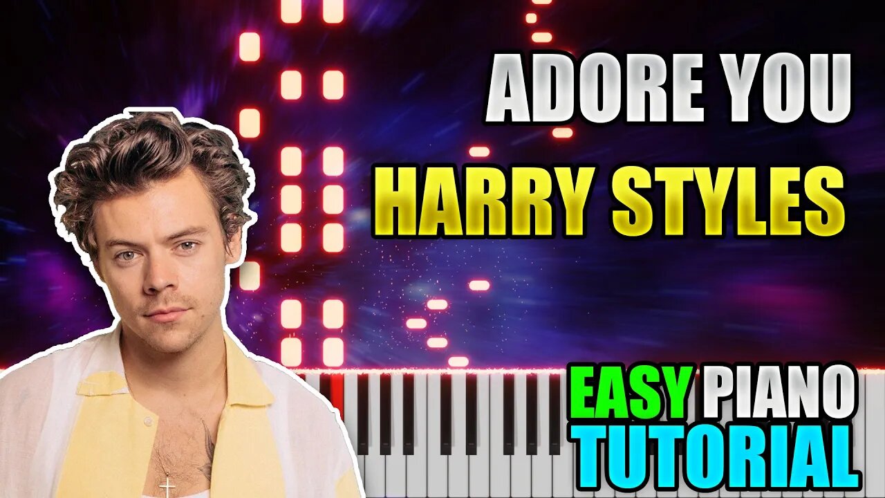 Adore You - Harry Styles | Easy Piano Lesson