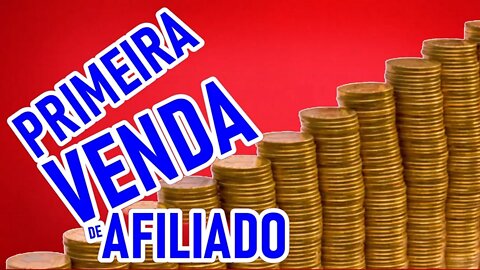 Como fazer a primeira venda como afiliado