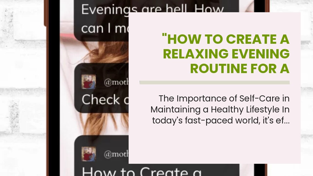 "How to Create a Relaxing Evening Routine for a Stress-Free Lifestyle" Can Be Fun For Everyone