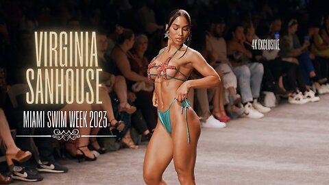 Virginia Sanhouse In Slow Motion _ Miami Swim Week 2023 _ Art Hearts Fashion