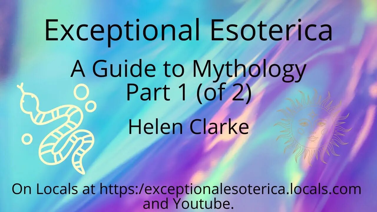 A Guide to Mythology-Part 1 (of 2) by Helen Clarke
