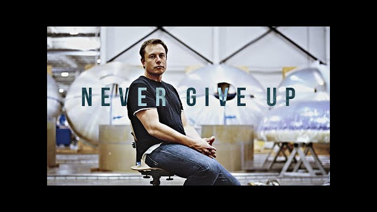 Elon Musk - Never Give Up | Gangsta's Paradise