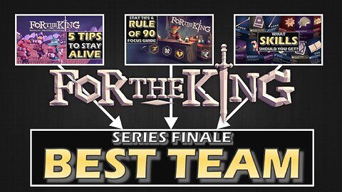 Best Team Tips and Composition Guide | Series 1 Finale | For The King