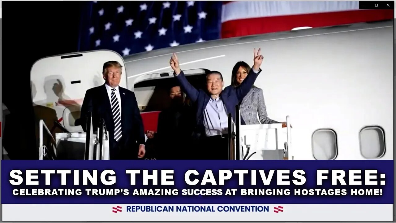 Setting the Captives Free: President Trump's Amazing Legacy of Negotiating the Release of Prisoners
