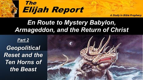 En Route to Mystery Babylon, Armageddon, and the Return of Christ - Part 2