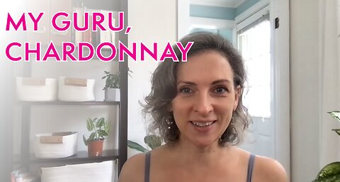 READING ALOUD: My Guru, Chardonnay