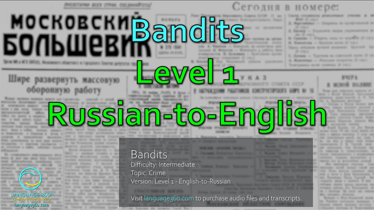 Bandits: Level 1 - Russian-to-English