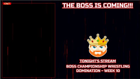 BOSS CHAMPIONSHIP WRESTLING l DOMINATION - WEEK 10