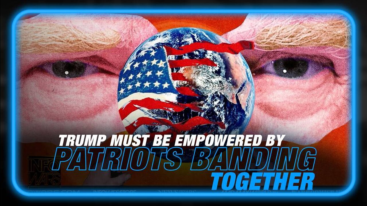 People Banding Together, Steve Bannon Calls On Patriots Worldwide in Powerful New Interview